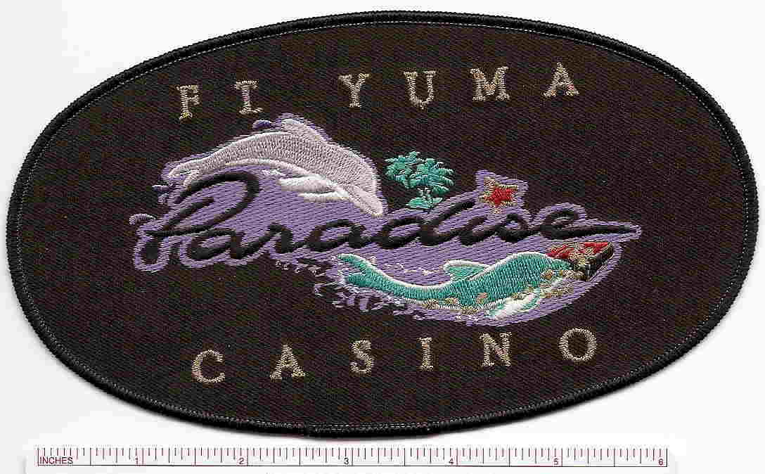 VINTAGE Paradise Casino Ft. Yuma   Patch @ 4 1/2" x 7"