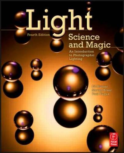 Light Science and Magic: An Introduction to Photographic Lighting - GOOD