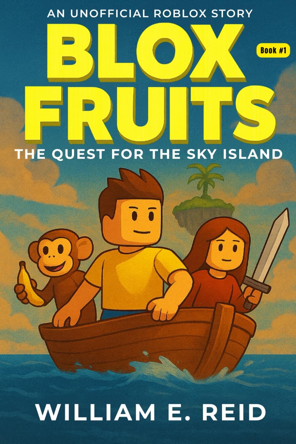 Blox Fruits: The Quest for the Sky Island: An Unofficial Roblox Story