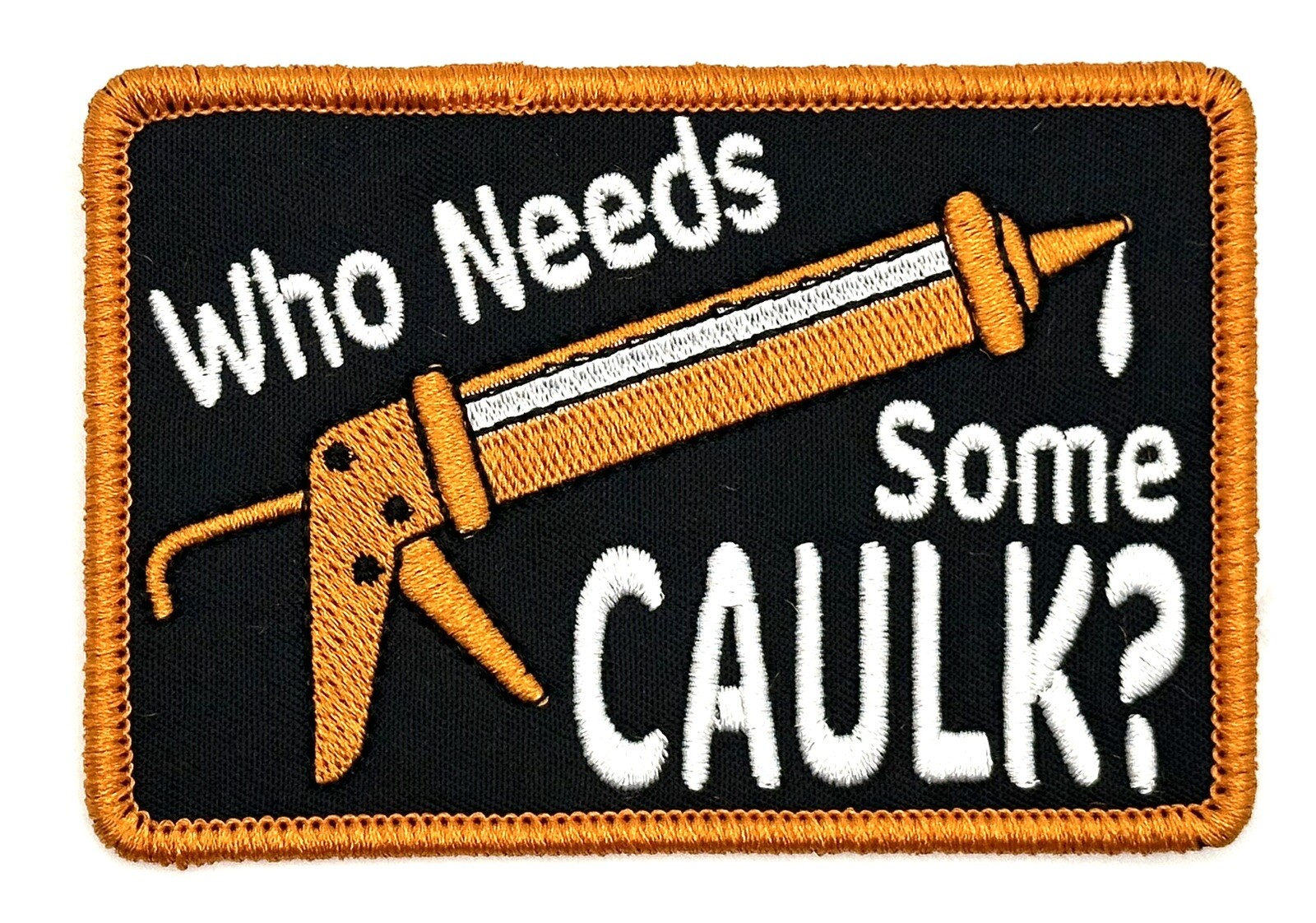 Who Needs Some Caulk Men’s Gag Gift Humorous Funny Vintage Style Patch Cap Hat