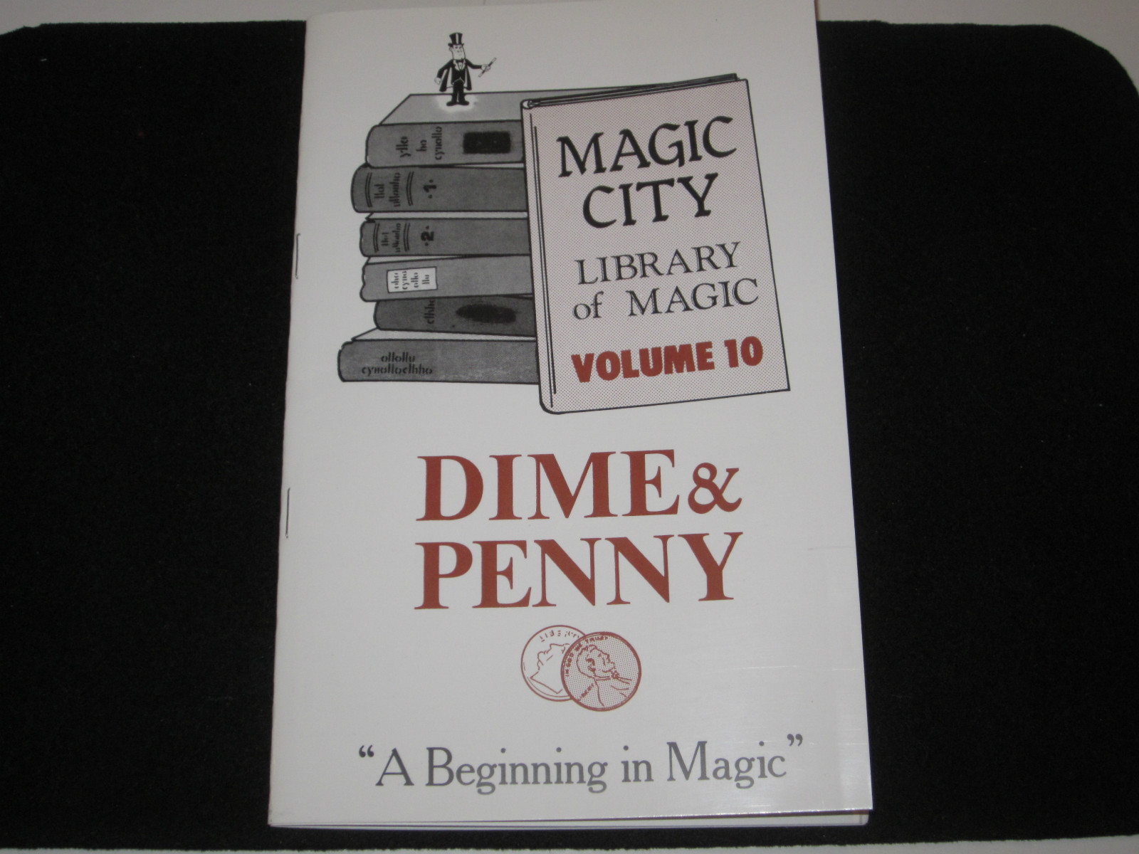 Dime & Penny Magic Book - Routines & Patter, Close Up, Pocket or Street Magic