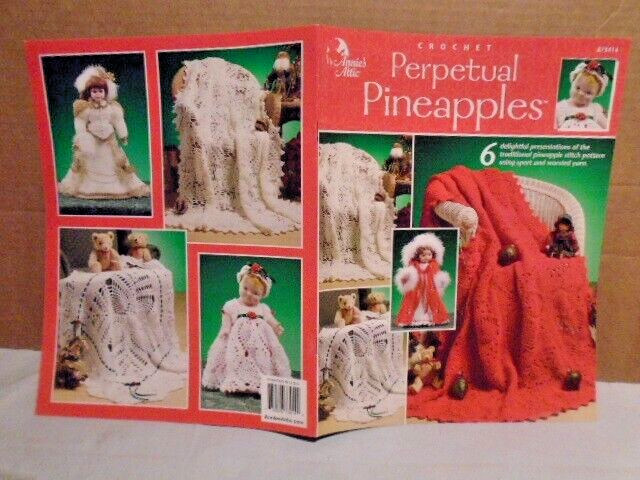 Annie's "PERPETUAL PINEAPPLES"  Crochet Pattern 6 Projects 873414