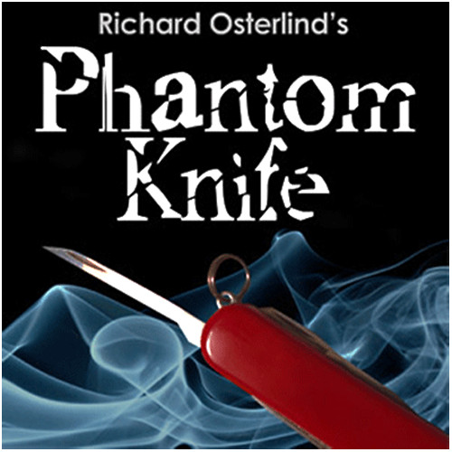 Phantom Knife by Richard Osterlind Magic Mentalism Tricks