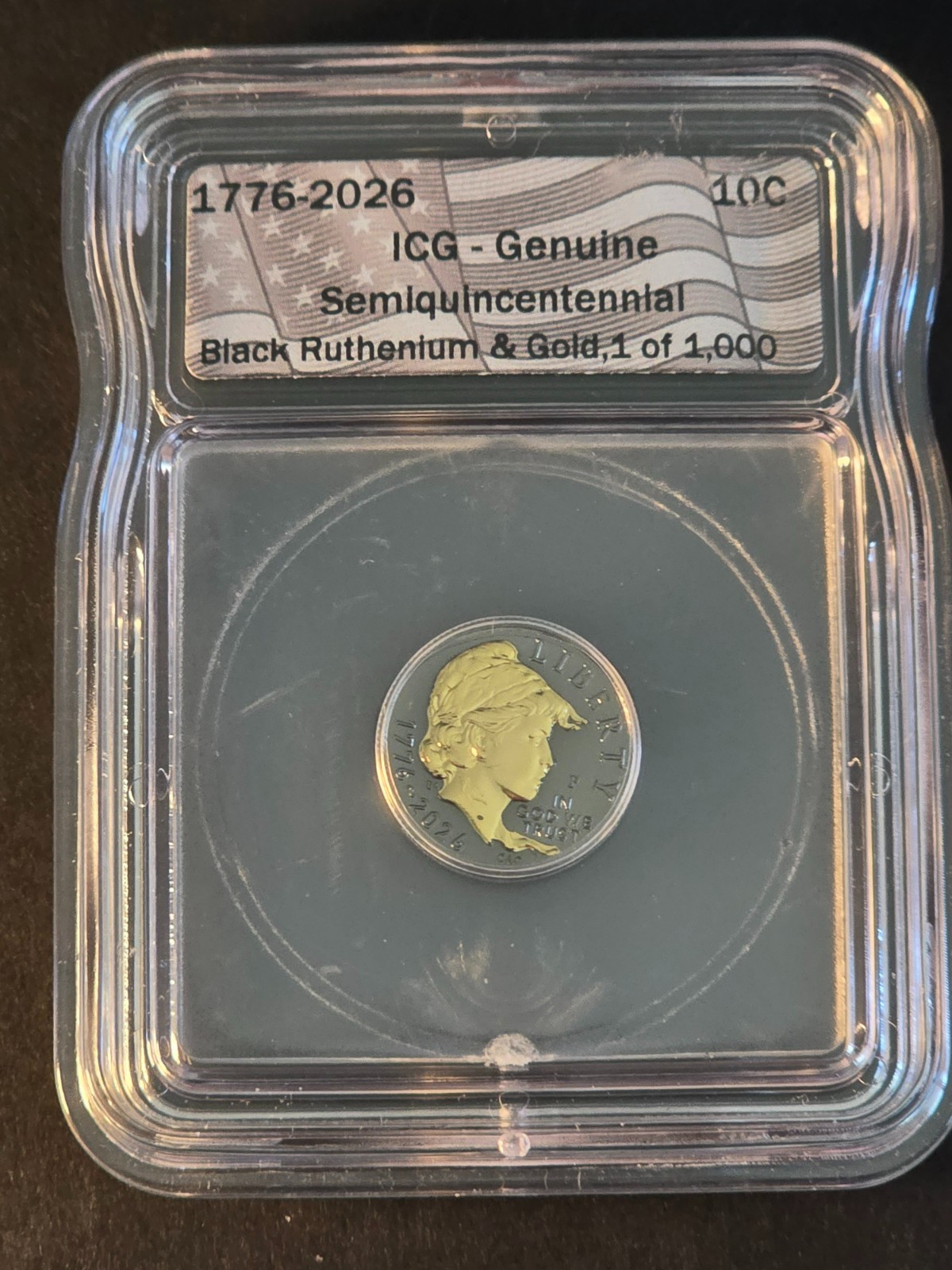 1776-2026 10c Black Ruthenium & Gold Semiquincentennial ICG-Genuine 1 of 1000