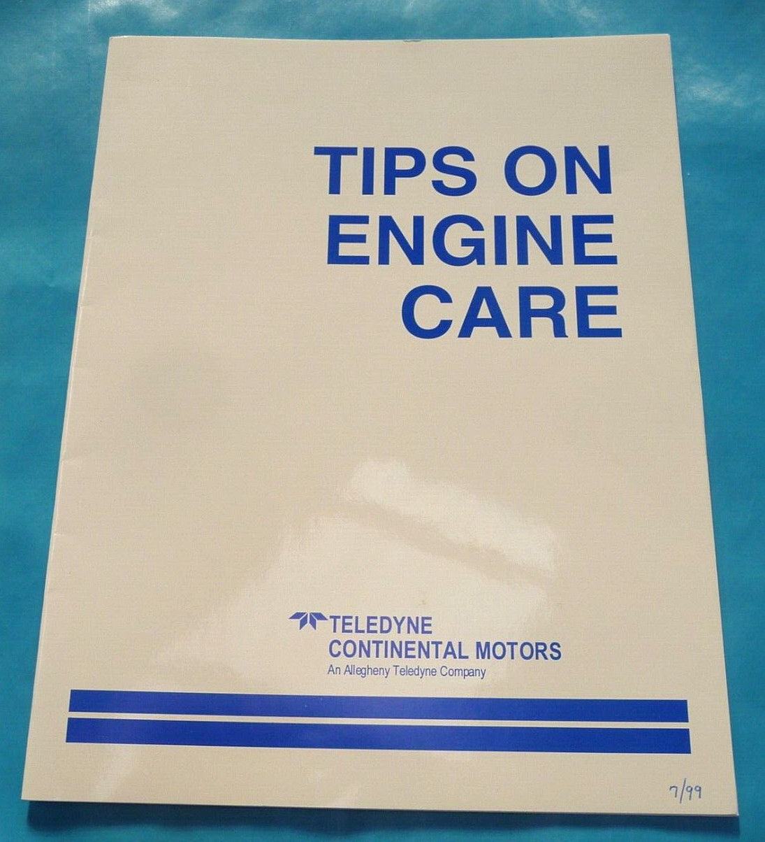 Teledyne Continental Tips on Engine Care Hot Start Run Up Oil Change Instruments