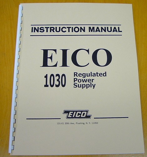 new EICO 1030 Regulated Power Supply INSTRUCTION MANUAL