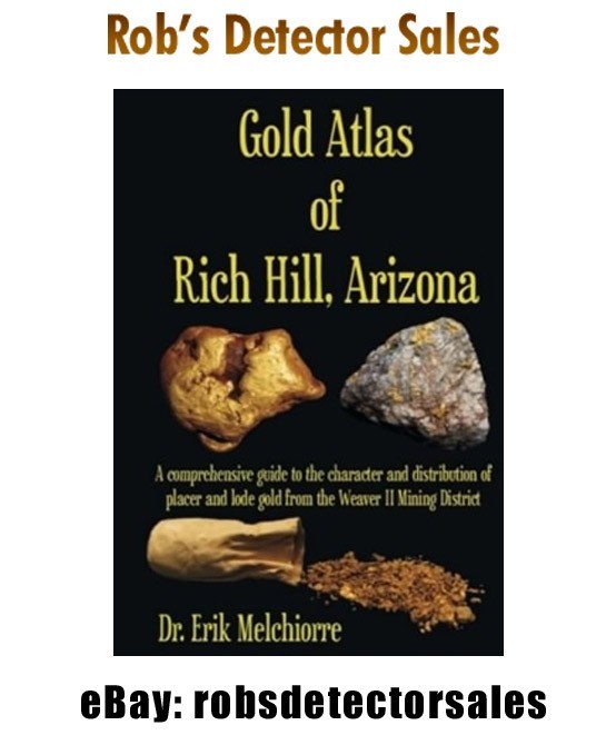 Gold Atlas of Rich Hill, Arizona Book - Gold Mining / Gold Nugget Prospecting