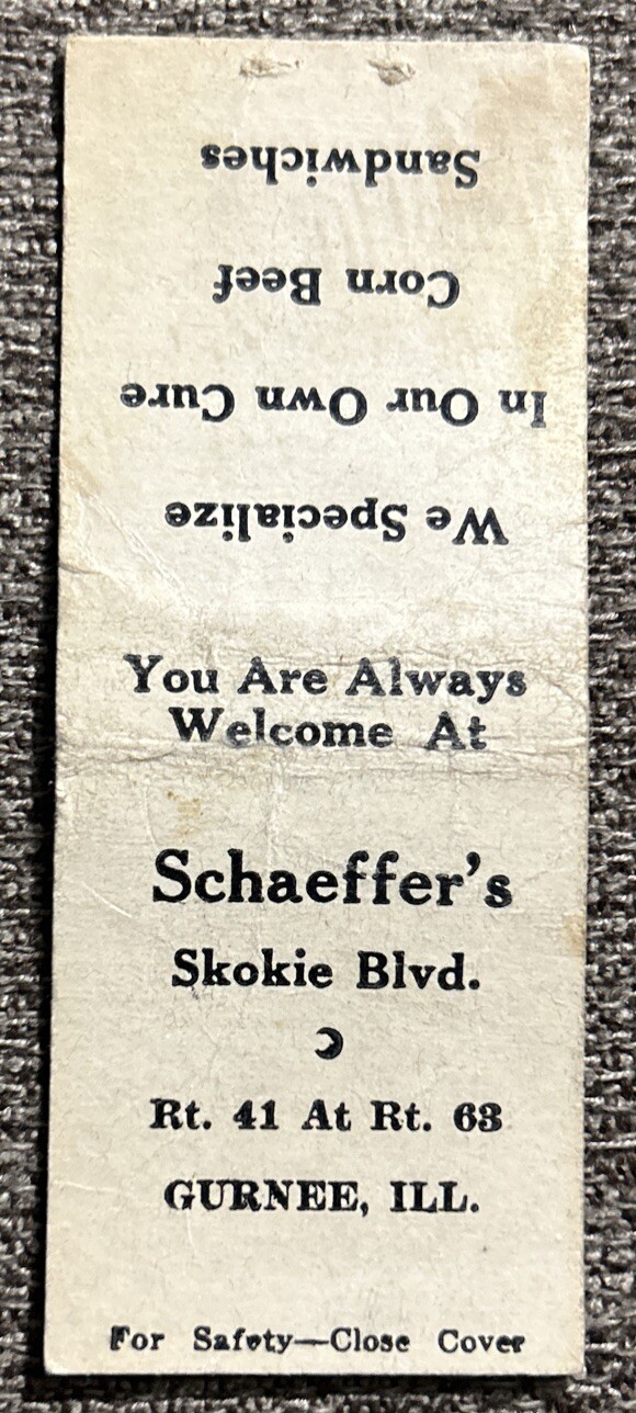 Vintage SCHAEFFER’S Restaurant Matchbook Cover, Shokie Blvd. Gurnee, IL.