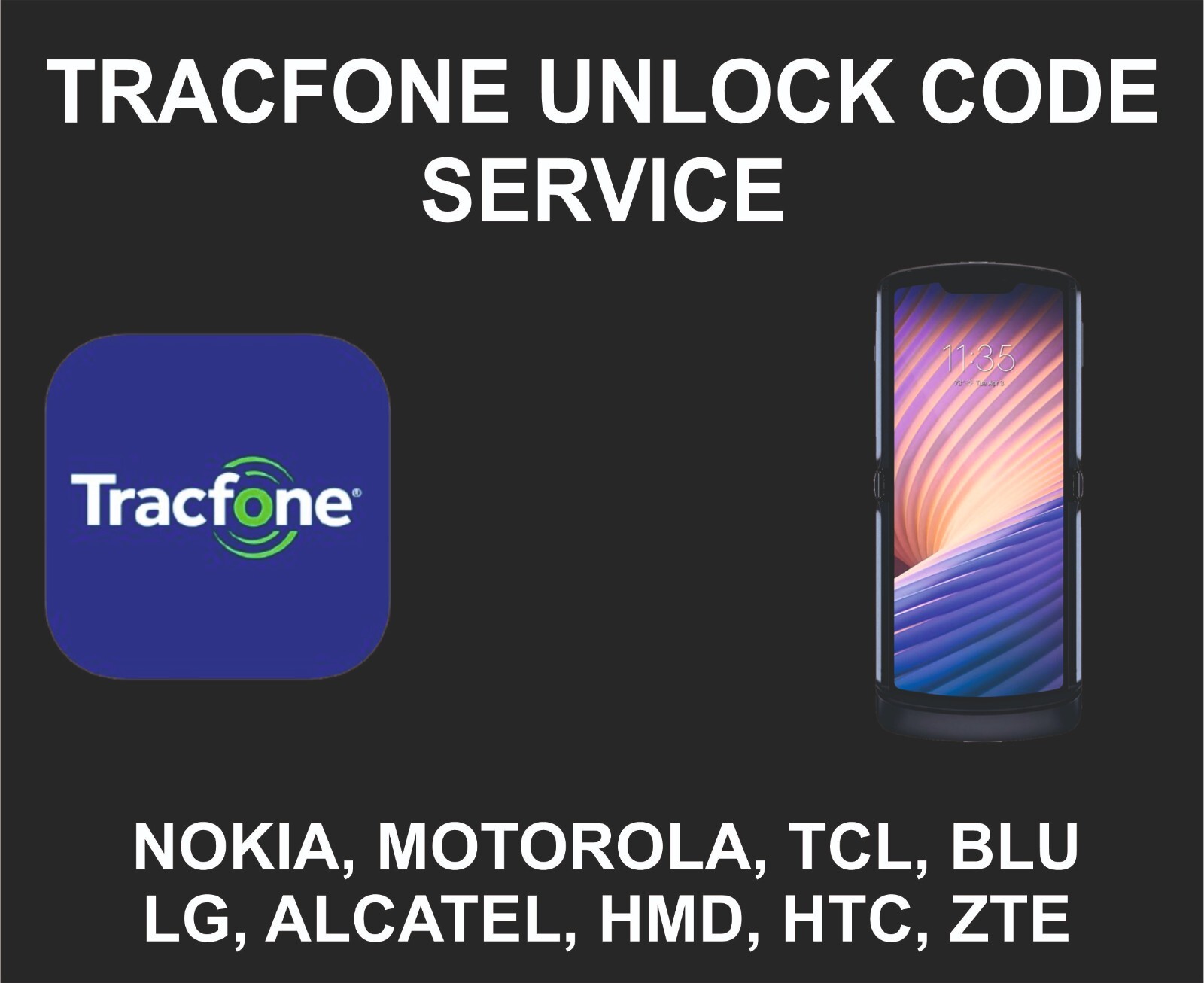 Tracfone USA Unlock Code, Nokia, TCL, Blu, Lg, Morola, Zte, Alcatel