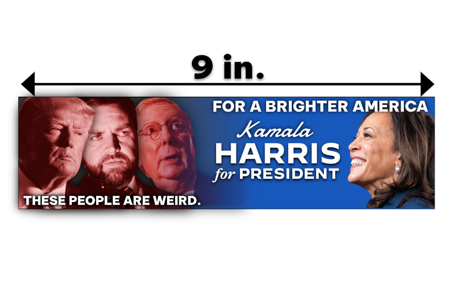 Kamala Harris President 2024 Bumper Sticker Anti Trump Democrat Weird Political