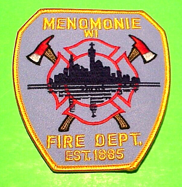 MENOMONIE  WISCONSIN  EST. 1885 WI  4 1/2"  FIRE DEPT. PATCH  FREE SHIPPING!!!