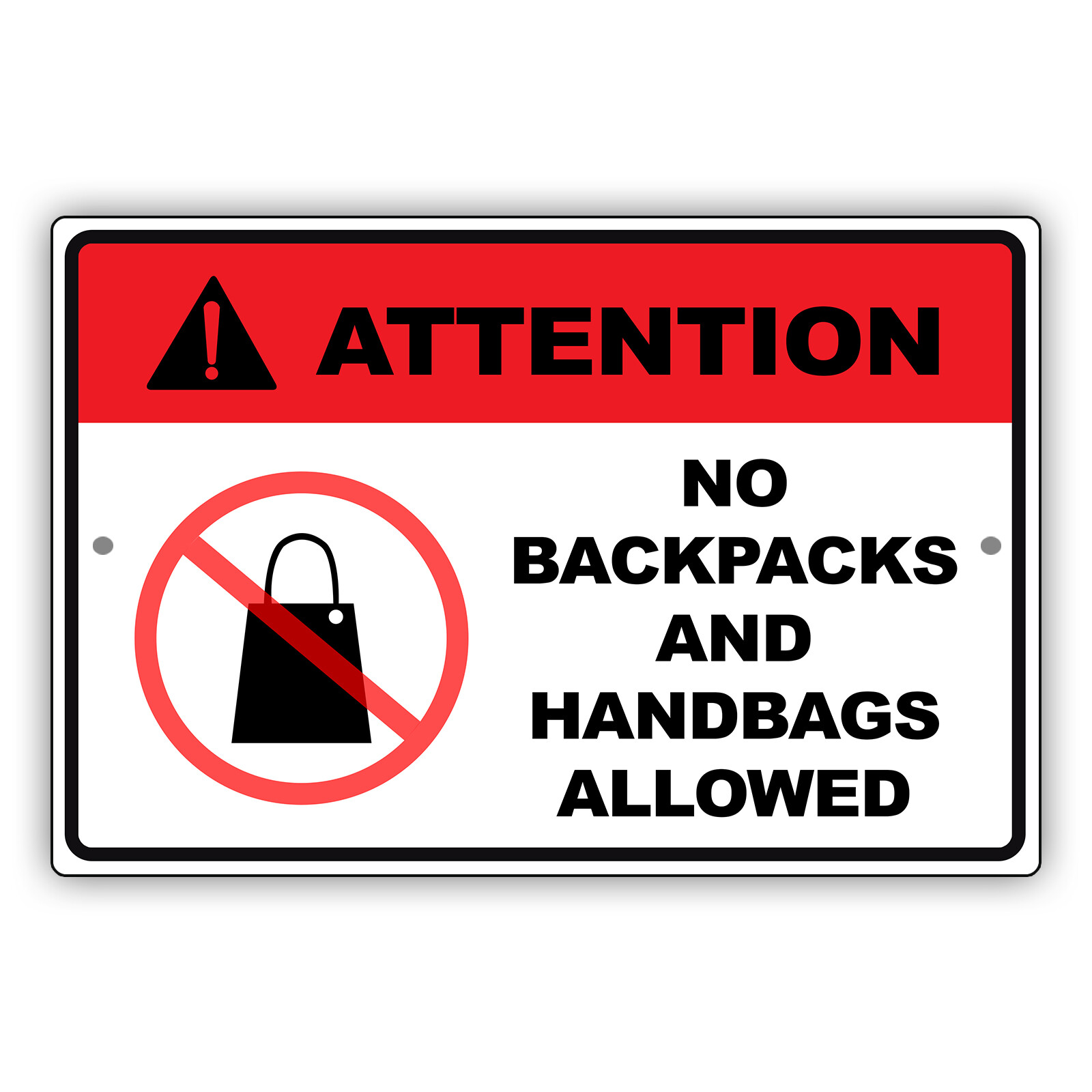 Attention No Bags Packs And Hand Bags Allowed Novelty Notice Aluminum Metal Sign