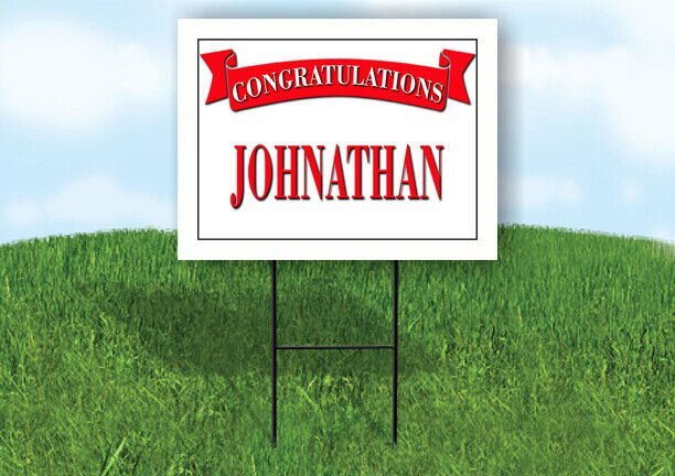 JOHNATHAN CONGRATULATIONS RED BANNER 18in x 24in Yard sign with Stand