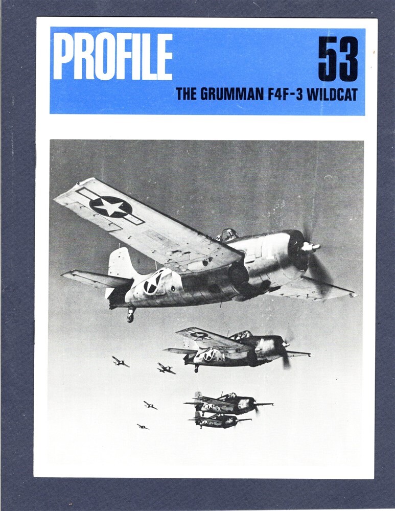 Grumman F4F Wildcat History Model Aircraft Reference Booklet PROFILE 53