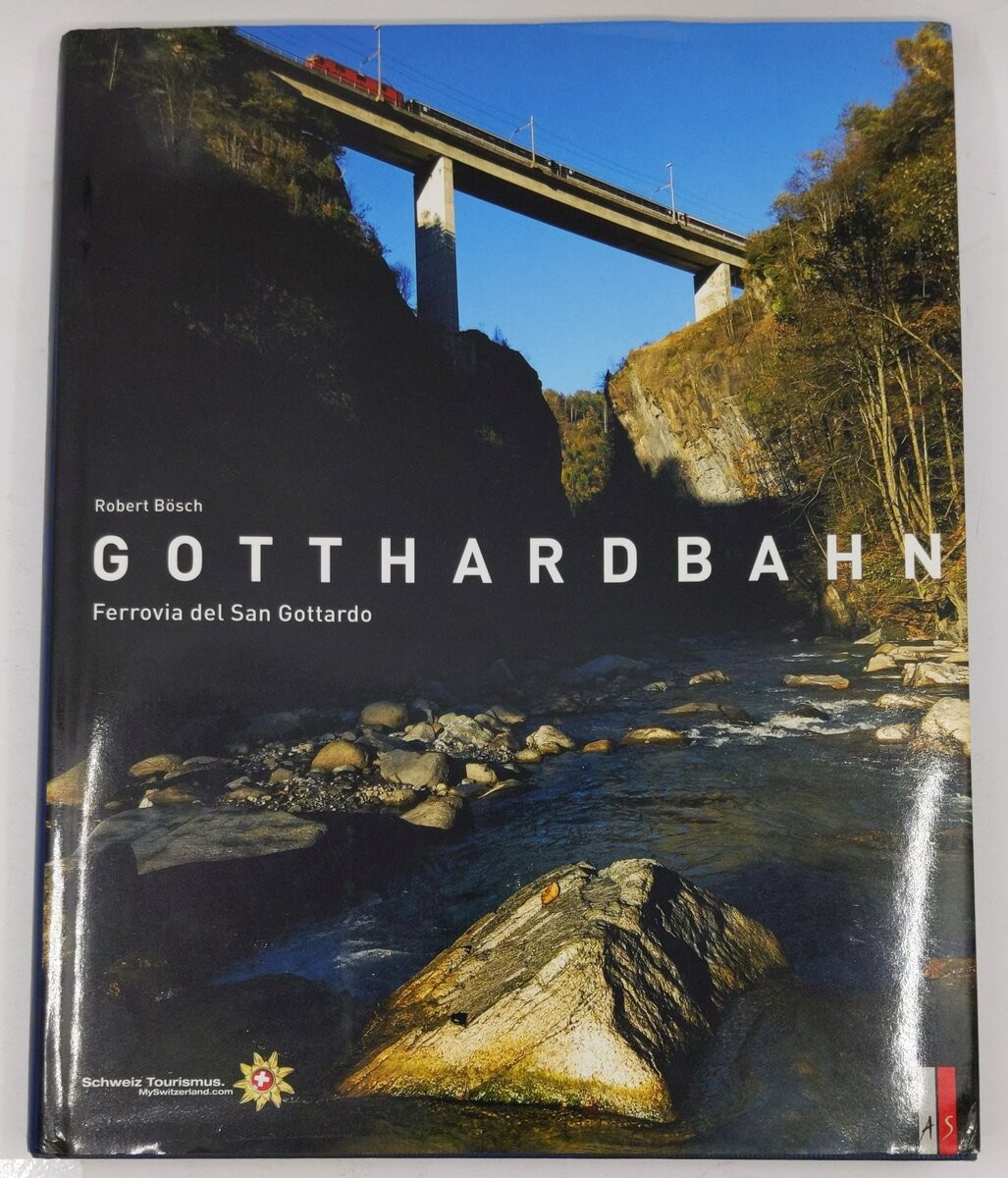 Gotthardbahn Hardcover Book By Robert Bosch, Ferrovia Del San Gottardo EX