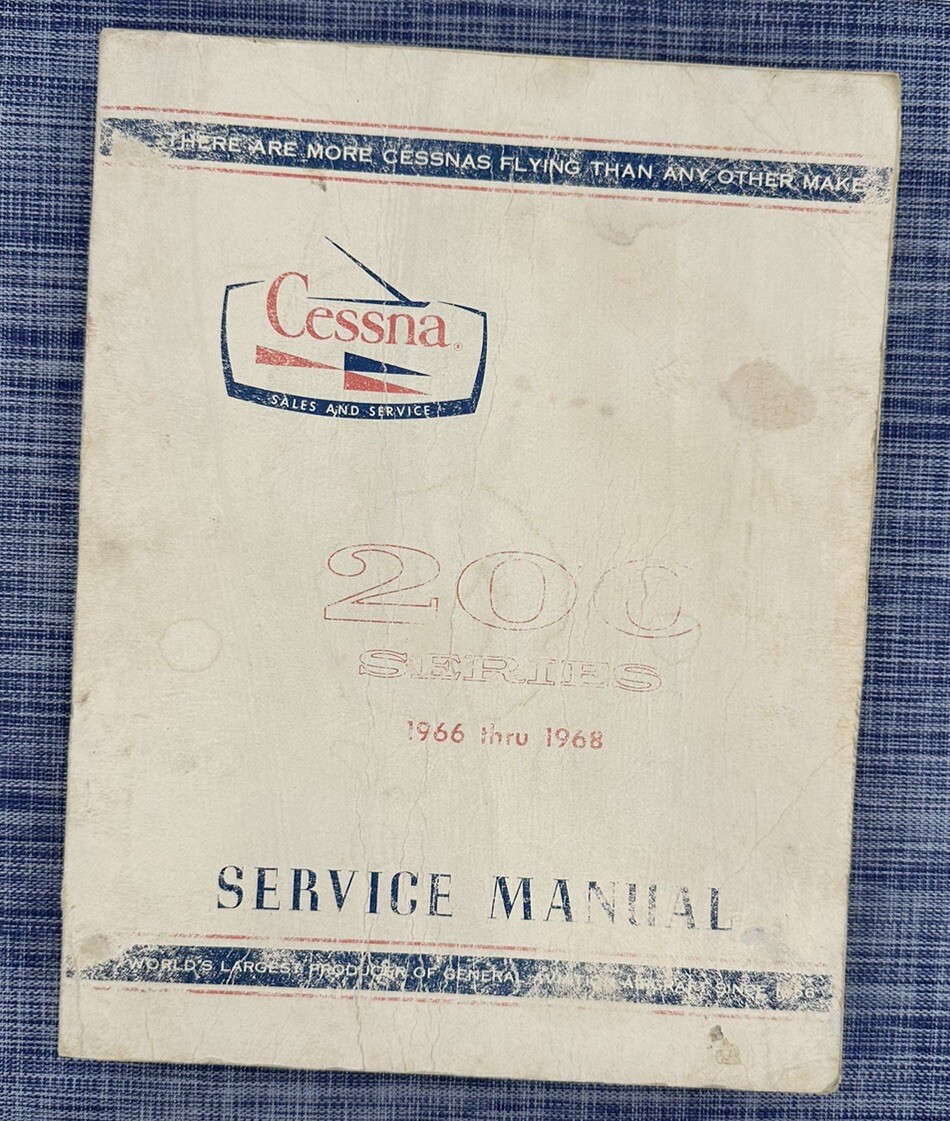 CESSNA 200 Series Service Manual 1966 - 1968 ORIGINAL Vintage