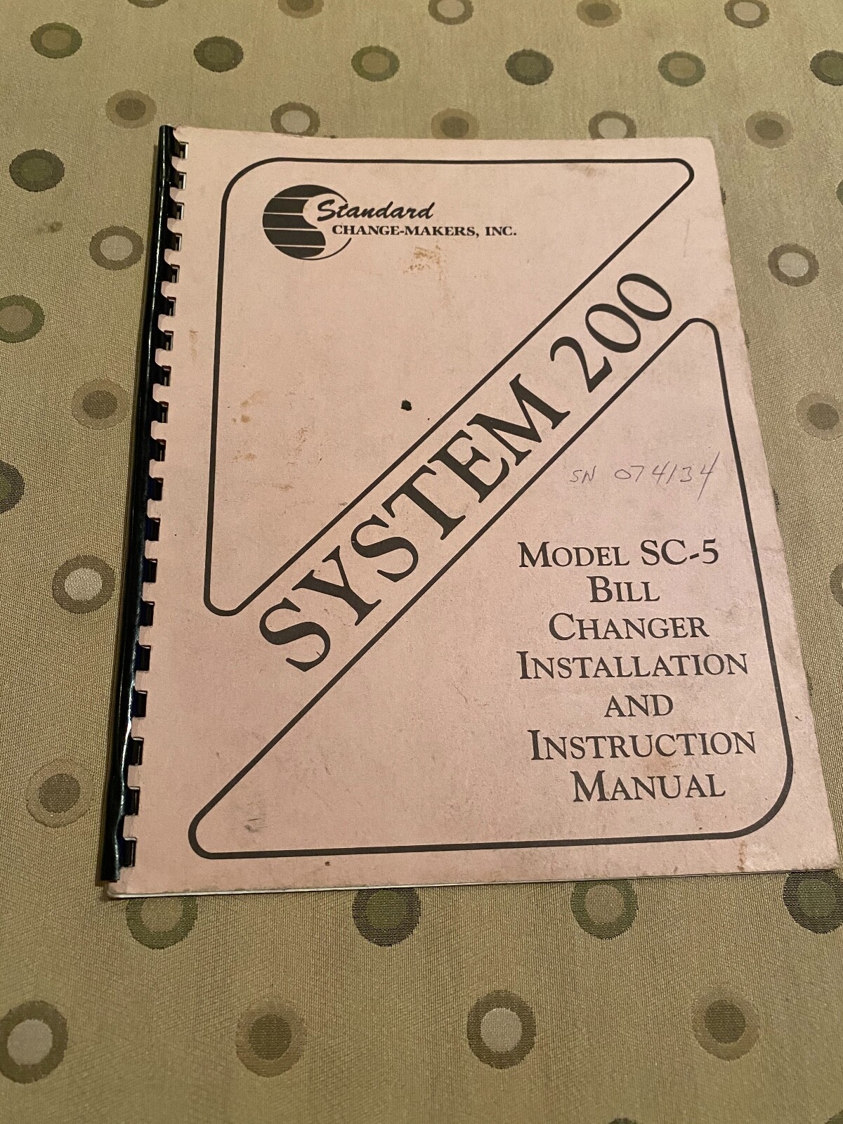 System 200 Model SC-5 Bill Changer Installation & Instruction Manual