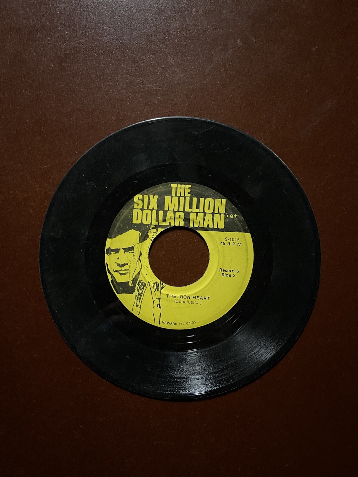 Old 45 RPM Children's Record - S 1015 - Six Million Dollar Man - The Iron Heart