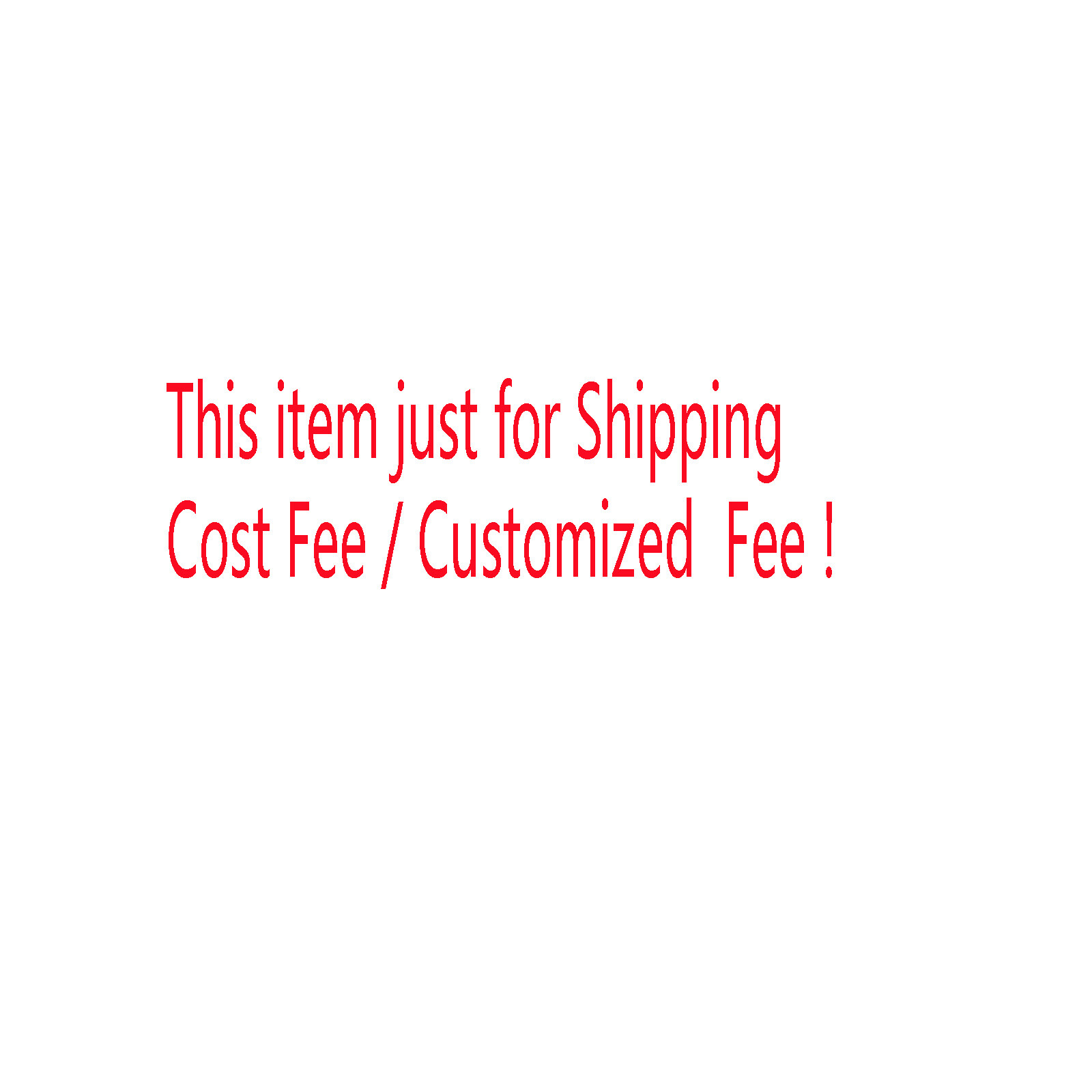 Customized Fee Shipping Fee Cost Extra fee