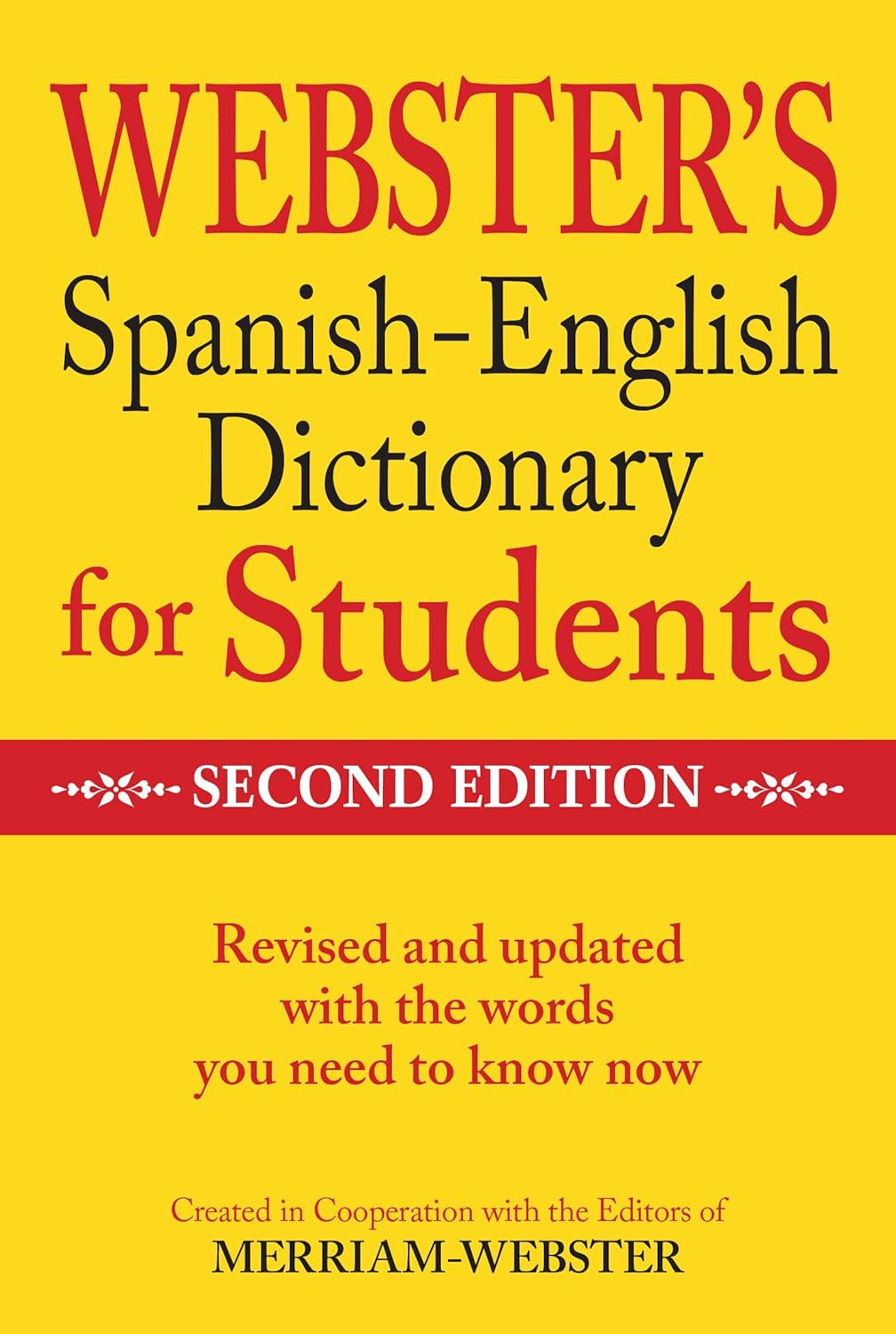 Merriam-Webster Webster’S Spanish-English Dictionary for Students, Second Editio