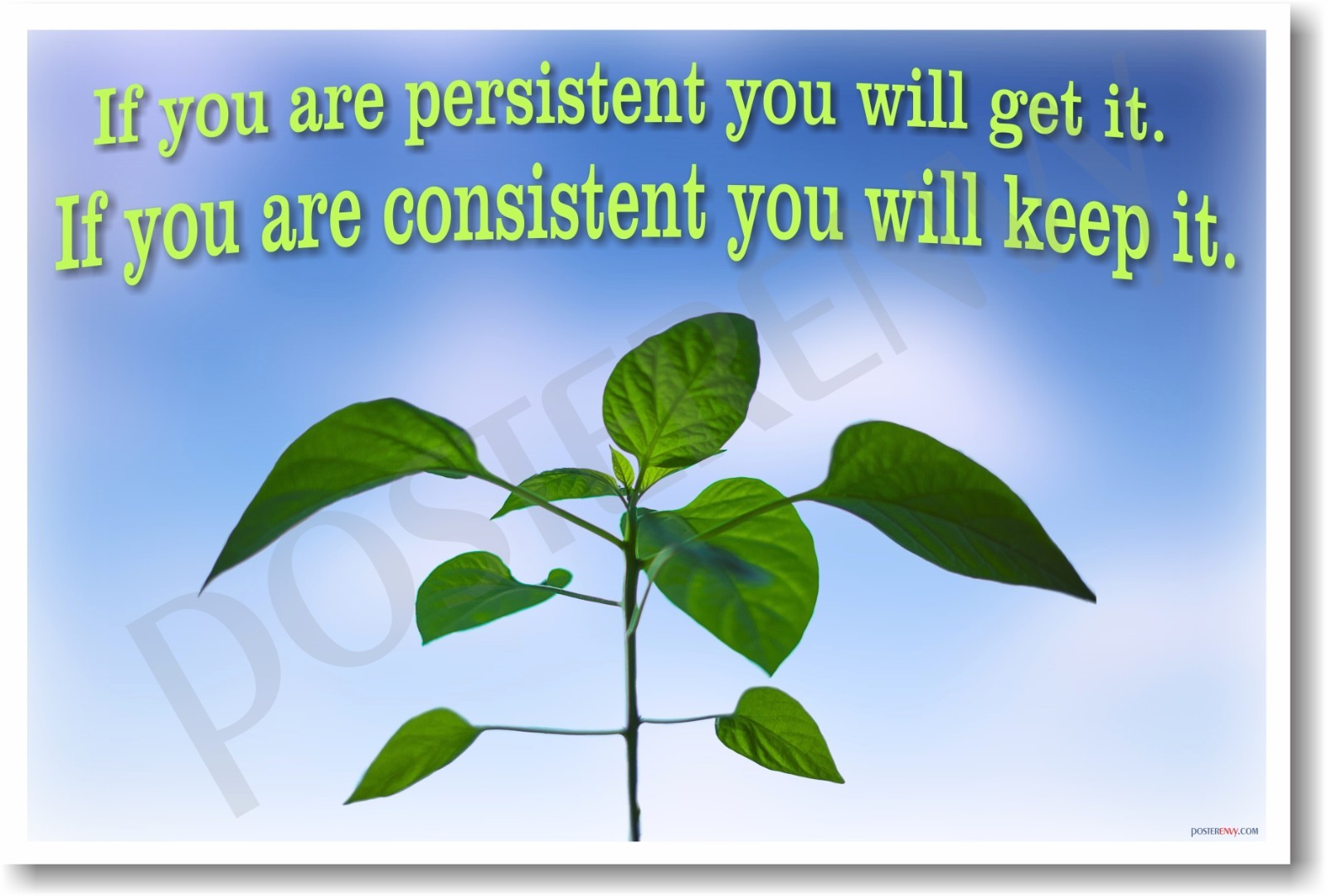 If You Are Persistent You Will Get It - NEW Motivational POSTER