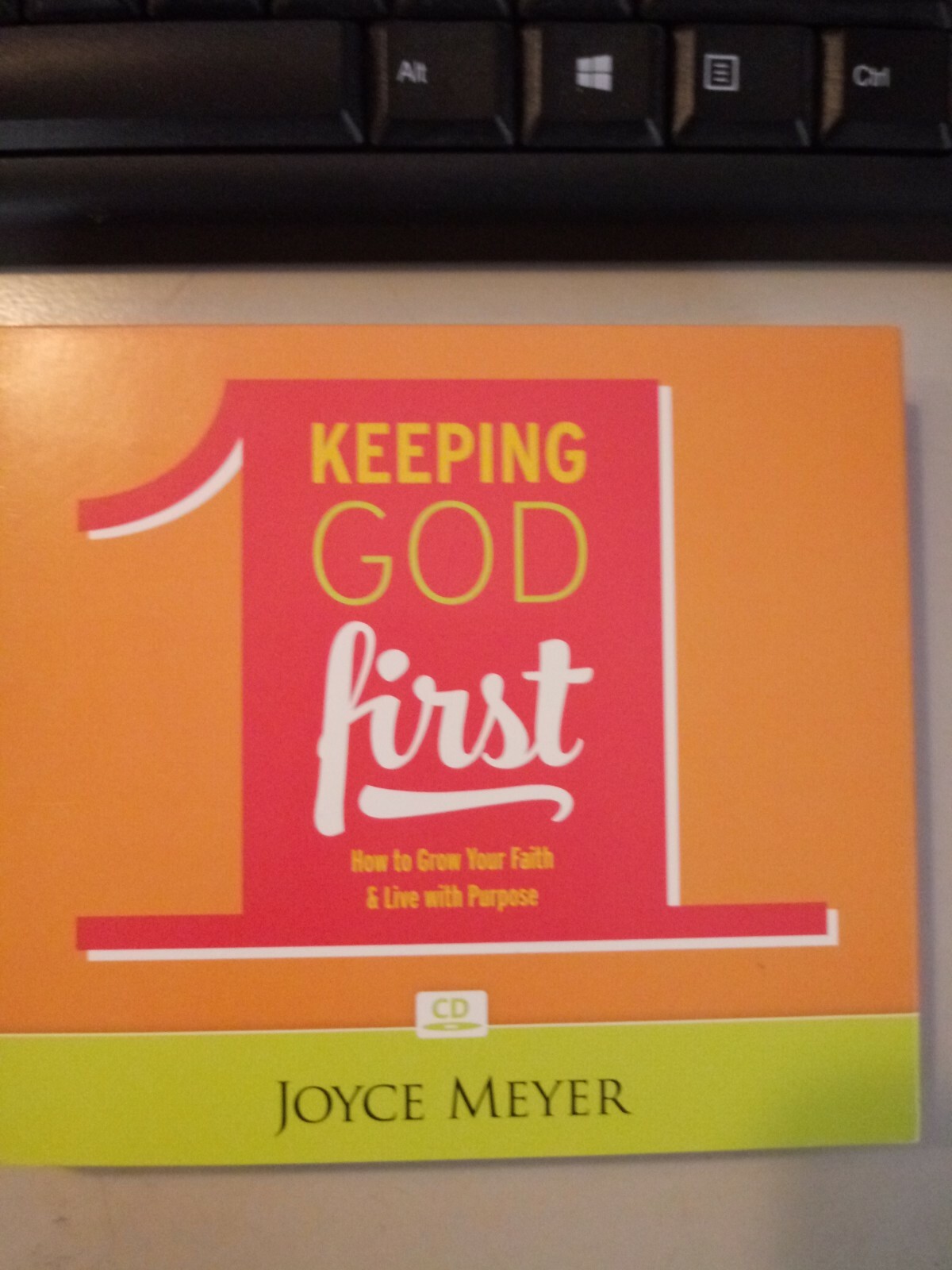 JOYCE MEYER MINISTRIES: Keeping God First How to Grow Your Faith & Live w/Purpos