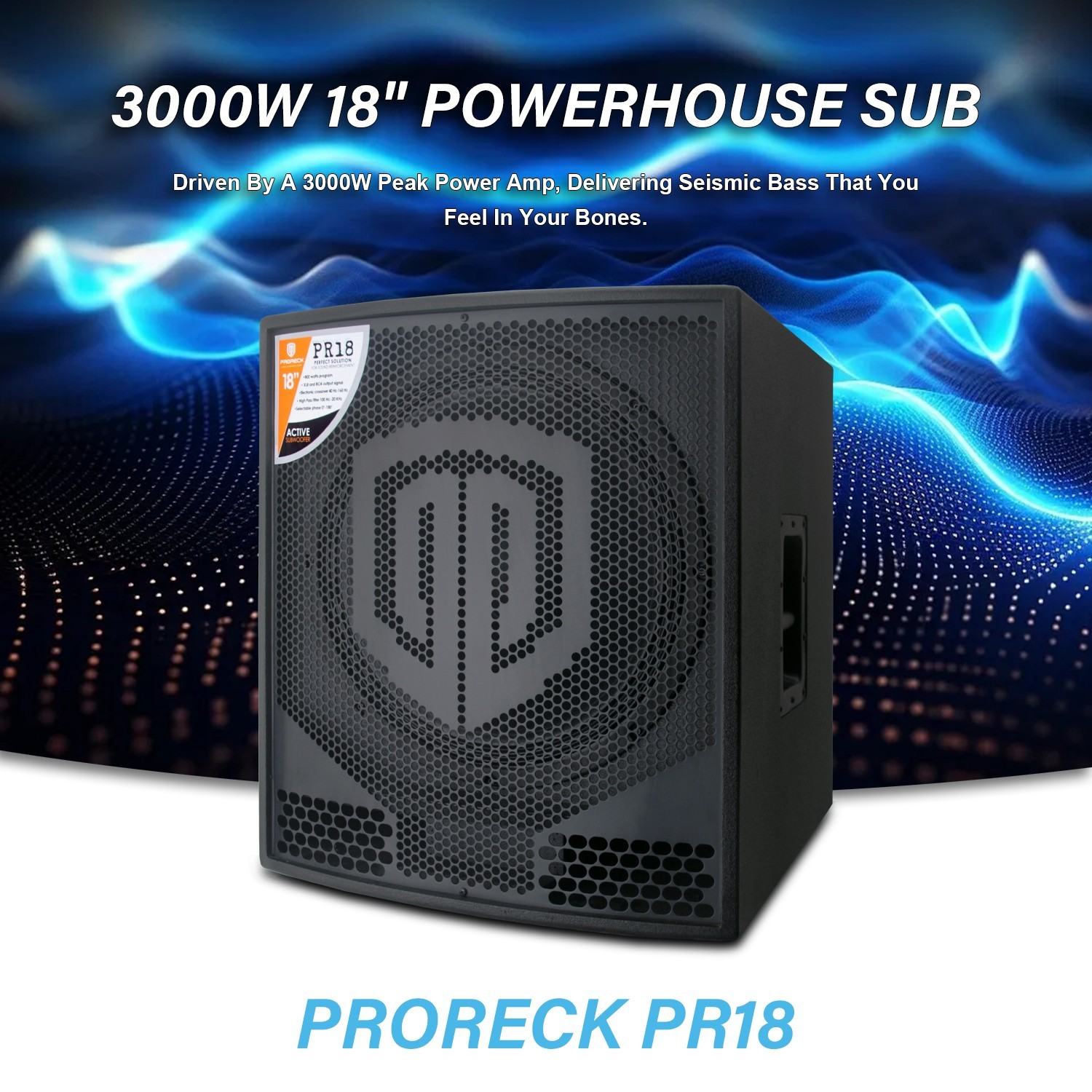 PRORECK PR18 18'' 3000W P.M.P.O Active Powered DJ Subwoofer (ONE SUB)