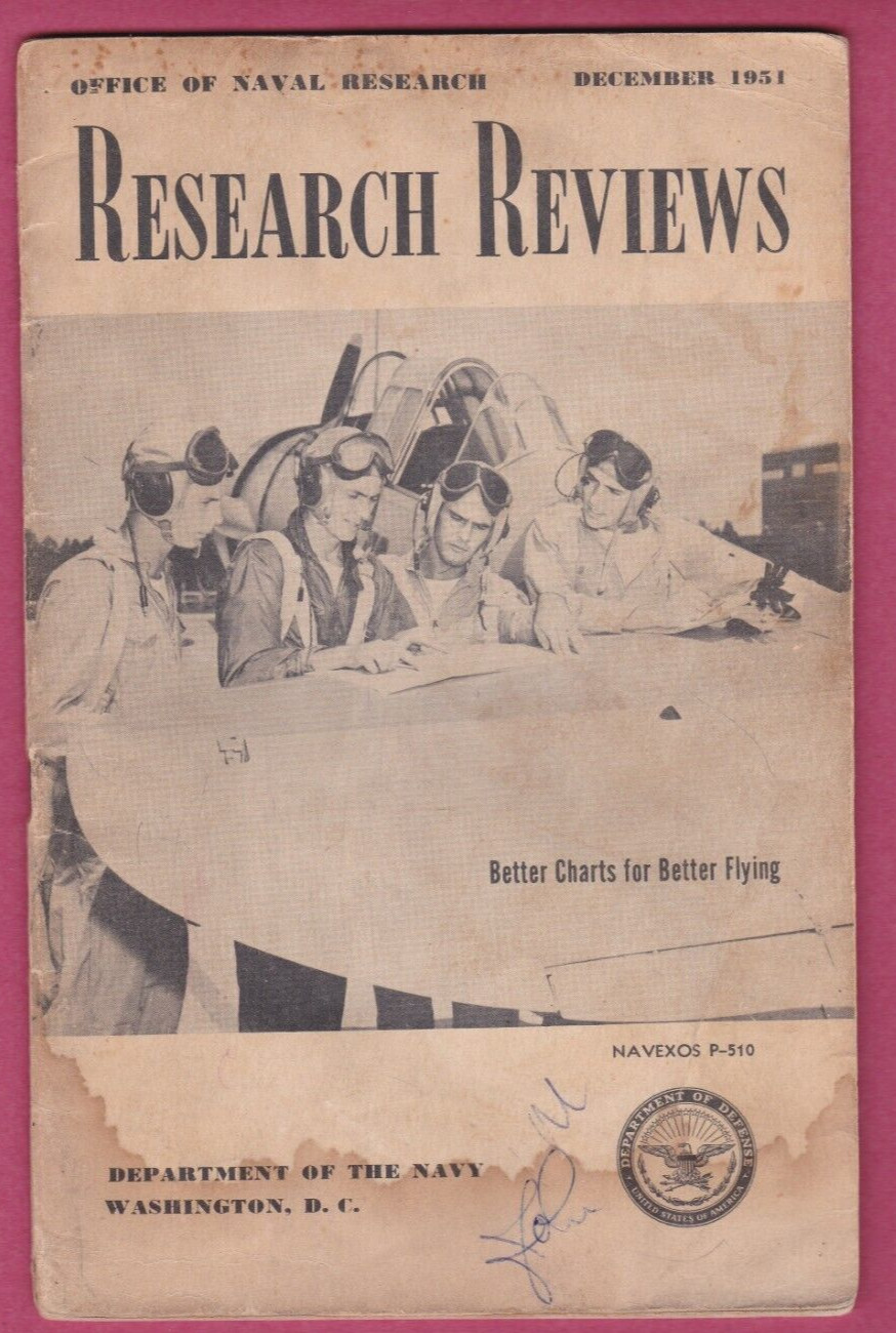 Research Reviews publication, December 1951, Office of Naval Research, 30 pp.