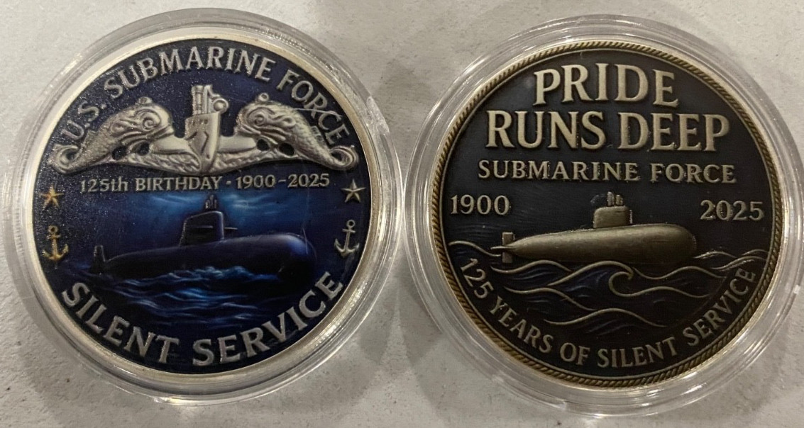 1900-2025 PRIDE RUNS DEEP US SUBMARINE FORCE SILENT SERVICE CHALLENGE COIN