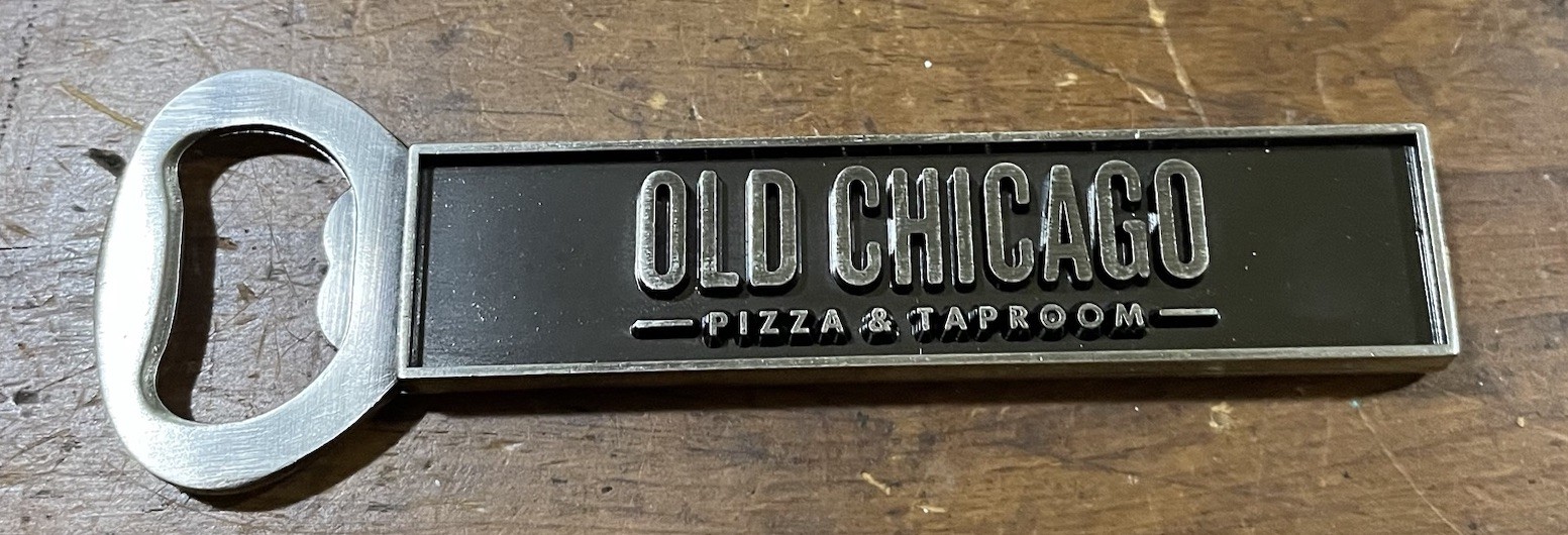 Old Chicago Pizza & Taproom Metal Bottle Opener 1.5" x 4.5" New
