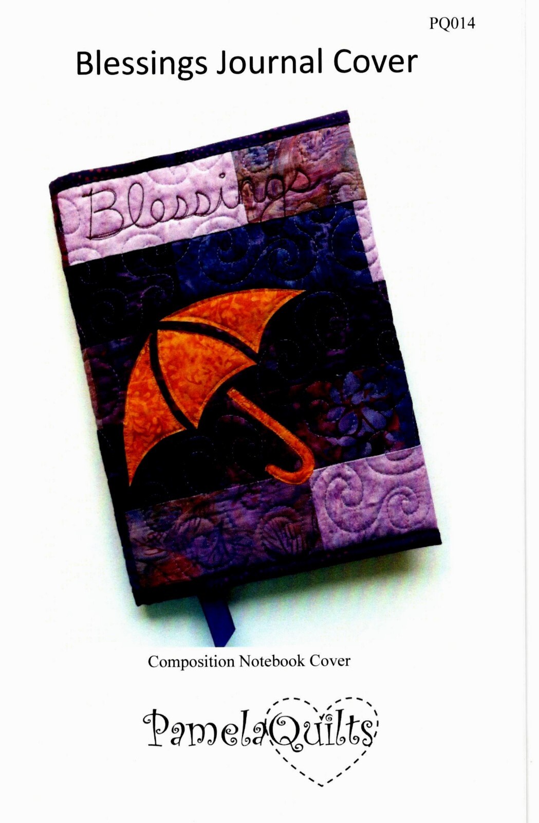 Blessings Journal Composition Book Cover Quilting Pattern by Pamela Quilts PQ014