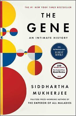 The Gene: An Intimate History by Mukherjee, Siddhartha
