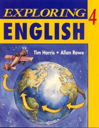 Exploring English, Level 4 by Harris, Tim; Rowe, Allan