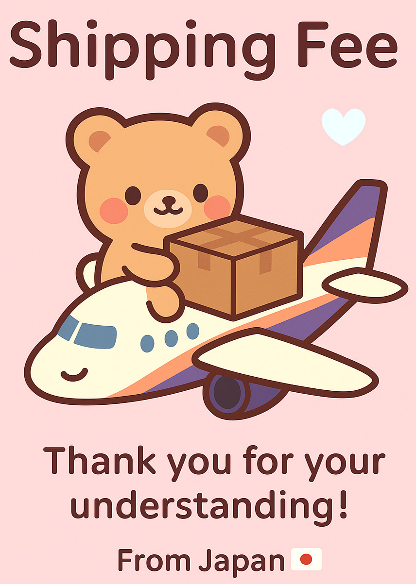 Additional Shipping Fee (FedEx / DHL / Japan Post) – $20