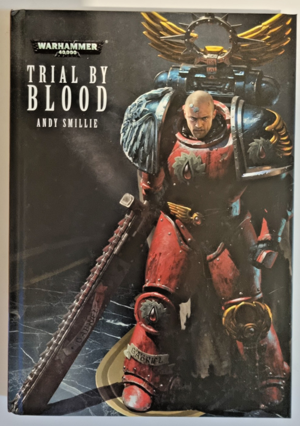 Warhammer 40K Trial By Blood Andy Smillie 1st Edition Hardback New Black Library