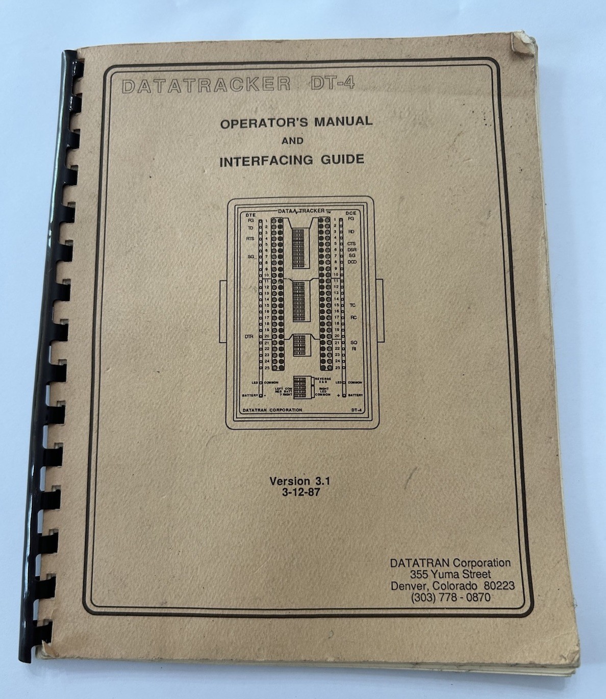 Datatracker DT-4 Operator’s Manual & Interfacing Guide Ver 3.1 Dataran Corp 1987