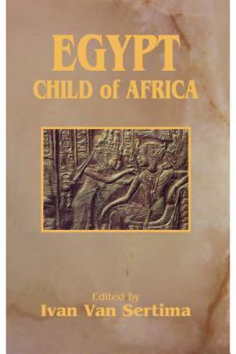 Egypt : Child of Africa, Paperback by Van Sertima, Ivan (EDT), Like New Used,...