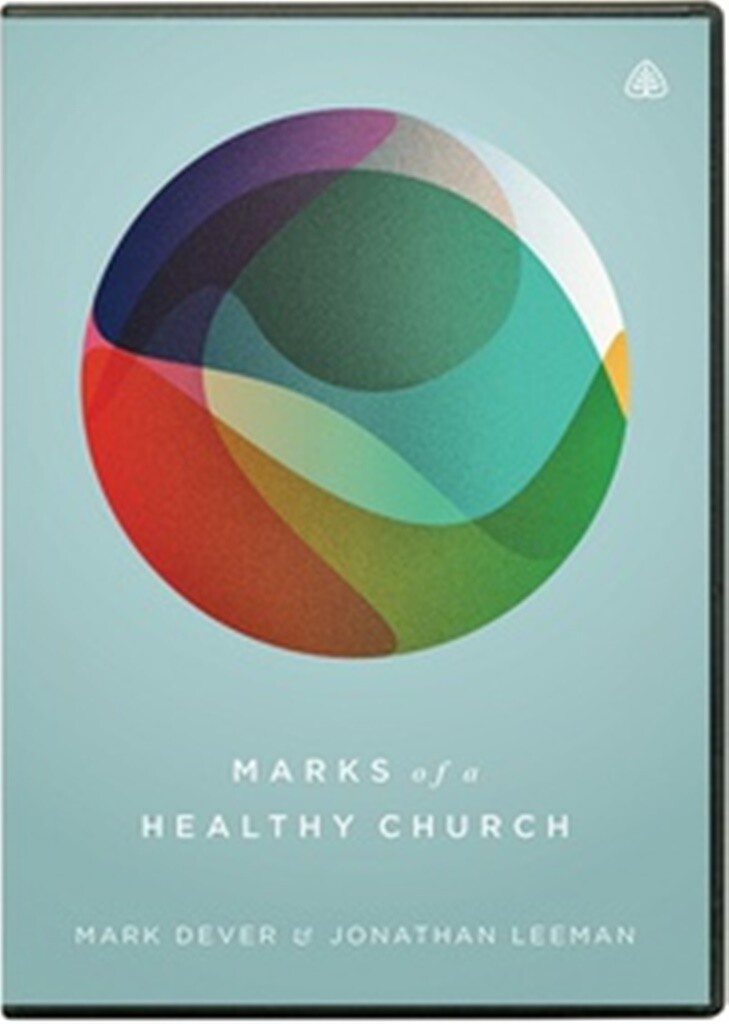 Marks of a Healthy Church by Mark Dever & Jonathan Leeman DVD (Ligonier)