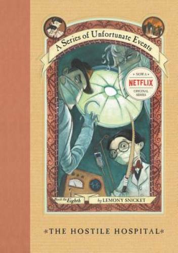 The Hostile Hospital (A Series of Unfortunate Events #8) - Hardcover - GOOD