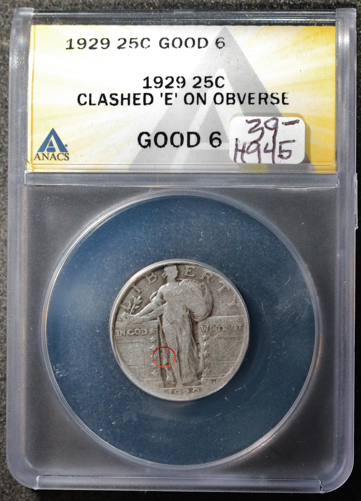 1929 Standing Liberty 25c. In ANACS Holder Clashed "E"  Description Below h945