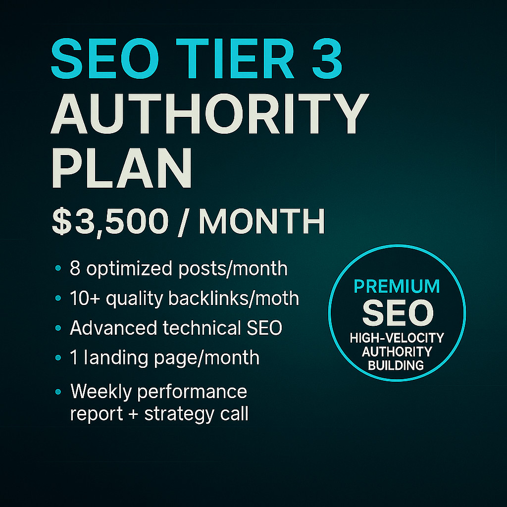SEO Tier 3 Authority | $3,500/mo – 8 Posts, 10+ Links, Tech SEO
