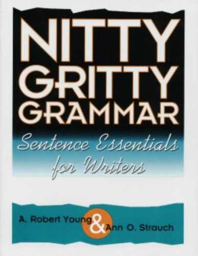 Nitty Gritty Grammar : Sentence - Paperback, by Young A. Robert; - Very Good
