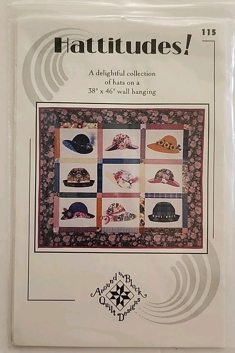 Hattitudes! 38" x 46" wall hanging quilt pattern/ Around the Block Quilt Designs