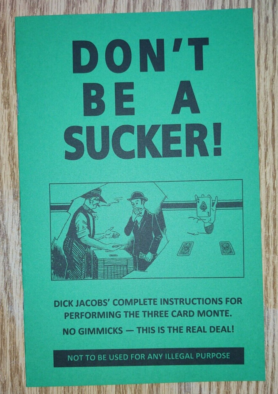 Don't Be A Sucker! (Dick Jacobs explains the Three Card Monte)
