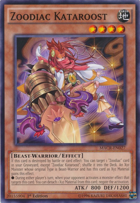 Zoodiac Kataroost - MACR-EN027 - Common - 1st Edition NM Yugioh Maximum Crisis -
