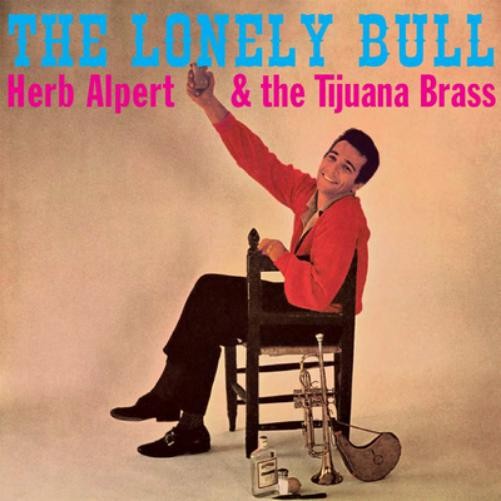 Herb Alpert and the Tijuana Brass The Lonely Bull (CD) Album