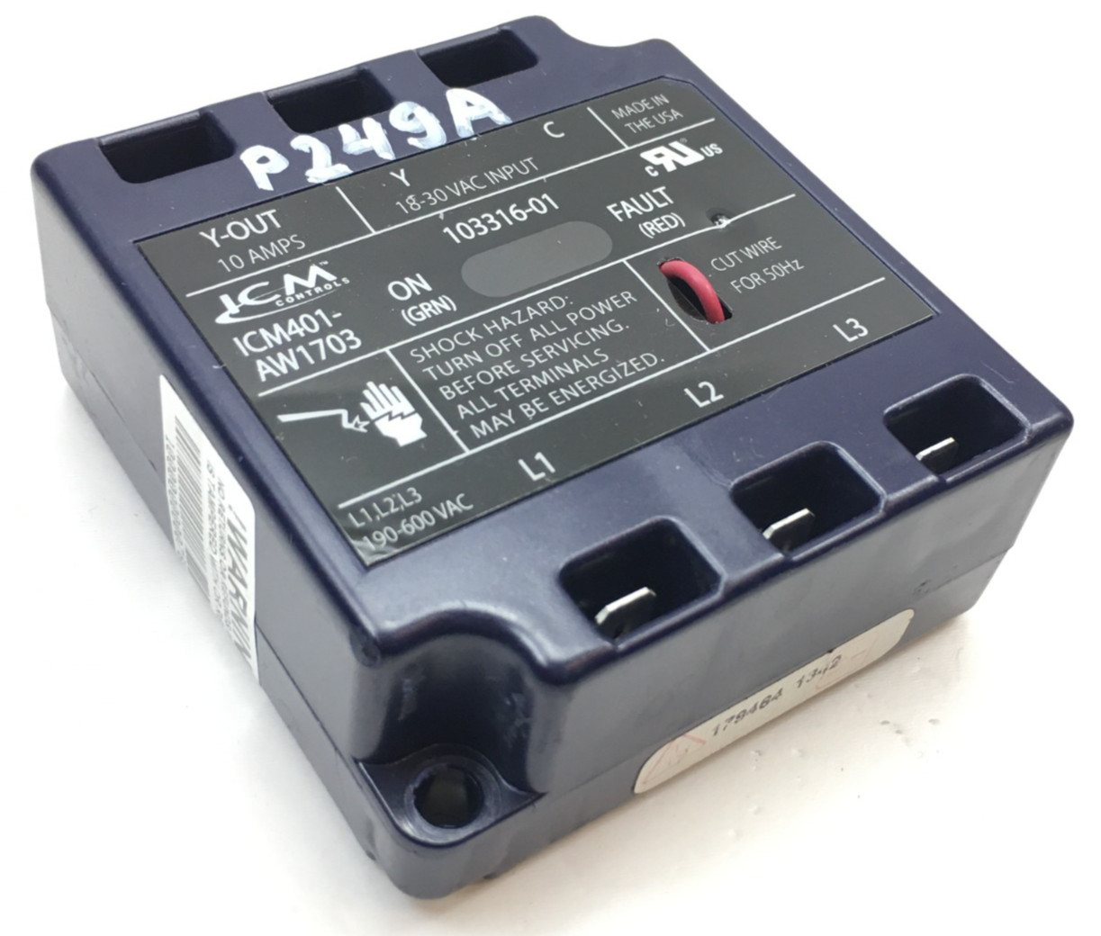 ICM ICM401-AW1703 103316-01 18-30 VAC 10 Amps used #P249A