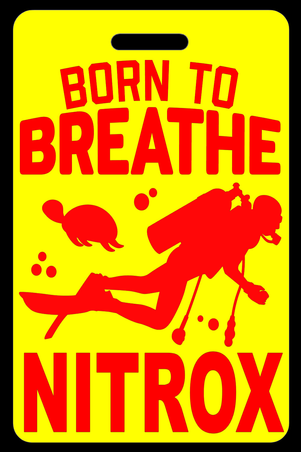 Safety Yellow SCUBA Diving Born to Breathe NITROX (Red) Luggage/Gear Bag Tag