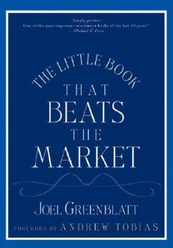 The Little Book That Beats the Market - Hardcover By Joel Greenblatt - GOOD