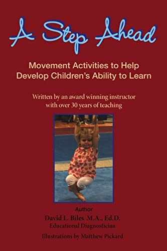 A Step Ahead: Movement Activities to Help - Paperback, by L David L. - Very Good